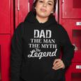 Dad The Man Myth Legend Women Hoodie Unique Gifts