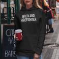 Firefighter Wildland Firefighter V2 Women Hoodie Funny Gifts