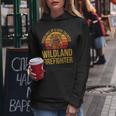 Firefighter Wildland Firefighting Design For A Wife Of A Firefighter Women Hoodie Funny Gifts