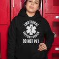 Funny Emotional Support Human Do No Pet Tshirt Women Hoodie Unique Gifts