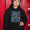 Funny Fathers Day Bonus Dad Gift From Daughter Son Wife Gift Women Hoodie Unique Gifts