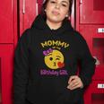 Funny Mom Of The Birthday Girl Omg Its My Birthday Women Hoodie Unique Gifts