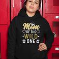 Funny Mom Of The Wild One 1St Birthday Matching Family Women Hoodie Unique Gifts