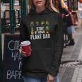 Gardening Stay At Home Plant Dad Idea Gift Women Hoodie Graphic Print Hooded Sweatshirt Funny Gifts