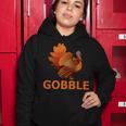 Gobble Turkey Thanksgiving Tshirt Women Hoodie Unique Gifts