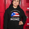 Half Puerto Rican Is Better Than None Pr Heritage Dna Women Hoodie Unique Gifts