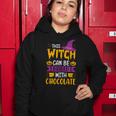 Halloween This Witch Can Be Bribed With Chocolate Women Hoodie Funny Gifts