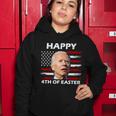 Happy 4Th Of Easter Joe Biden Funny Women Hoodie Unique Gifts