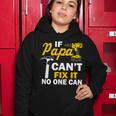If Papa Cant Fix It No One Can Tshirt Women Hoodie Unique Gifts