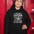 Im Always Right Boat Captain Funny Women Hoodie Unique Gifts