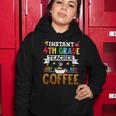 Instant 4Th Grade Teacher Just Add Coffee Women Hoodie Funny Gifts