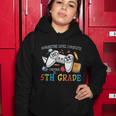 Level Complete 5Th Grade Back To School First Day Of School Women Hoodie Unique Gifts