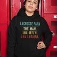 Mens Lacrosse Papa Fathers Day Gift Lacrosse Man Myth Legend Women Hoodie Unique Gifts