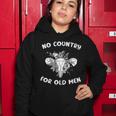 No Country For Old Men Uterus Feminist Women Rights Tshirt Women Hoodie Unique Gifts