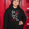 Oh Sip Its A Girls Trip Funny Wine Party Women Hoodie Personalized Gifts