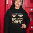 Patriotic 4Th Of July Stars Stripes And Reproductive Rights Funny Gift V2 Women Hoodie Unique Gifts
