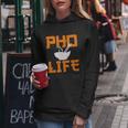Pho Life Funny Vietnamese Pho Noodle Soup Lover Graphic Design Printed Casual Daily Basic Women Hoodie Personalized Gifts