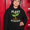 Plant Whisperer Garden Plant Lover Women Hoodie Unique Gifts