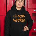 Pretty Wicked Halloween Quote V2 Women Hoodie Unique Gifts