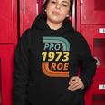 Pro Roe 1973 Roe Vs Wade Pro Choice Tshirt V2 Women Hoodie Unique Gifts