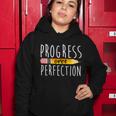 Progress Over Perfection Women Hoodie Unique Gifts