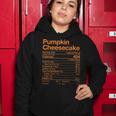 Pumpkin Cheesecake Nutrition Facts Thanksgiving Turkey Day V2 Women Hoodie Funny Gifts