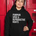 Pumpkin Spice And Reproductive Rights Gift V2 Women Hoodie Unique Gifts