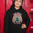 Rainbow Dear Parents Tag Youre It Last Day School Teacher Gift V2 Women Hoodie Unique Gifts