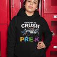 Ready To Crush Prek Truck Back To School Women Hoodie Unique Gifts