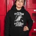 Sometimes Its A Fish Other Times Its A Buzz Women Hoodie Personalized Gifts