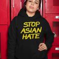 Stop Asian Hate Support Women Hoodie Unique Gifts