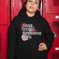 Sugar And Spice And Reproductive Rights Floral Progiftchoice Funny Gift Women Hoodie Unique Gifts