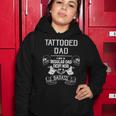 Tattooed Dad Like A Regular Dad Except More Of A Badass Tshirt Women Hoodie Unique Gifts