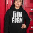 Team Adam Son Dad Mom Husband Grandson Sports Family Group Women Hoodie Unique Gifts