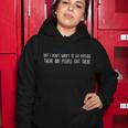 There Are People Outside Funny Meme Women Hoodie Unique Gifts