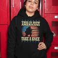 This Is How Americans Take A Knee Women Hoodie Unique Gifts