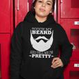 Touch My Beard And Tell Me Im Pretty Tshirt Women Hoodie Unique Gifts