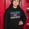 Trans Rights Are Human Rights Trans Pride Transgender Lgbt Gift Women Hoodie Unique Gifts