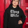 Vintage Thug Wife Tough Mom Gift Women&8217S Women Hoodie Unique Gifts