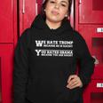 We Hate Trump Because He Is Racist You Hated Obama Because You Are Racist Tshirt Women Hoodie Unique Gifts