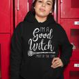 Womens Im A Good Witch Funny Halloween Women Hoodie Funny Gifts