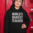 Worlds Okayest Teacher V2 Women Hoodie Unique Gifts