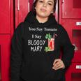 You Say Tomato I Say Bloody Mary Funny Brunch V2 Women Hoodie Funny Gifts