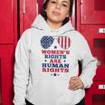 Womens Rights Are Human Rights American Flag 4Th Of July Women Hoodie Funny Gifts