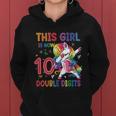 10Th Birthday Gift Girls This Girl Is Now 10 Double Digits Funny Gift Women Hoodie