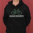 38 Miles Per Burrito Bike Ride Women Hoodie
