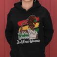 A Black Woman Is A Free Woman Gift African American Juneteenth Gift Women Hoodie