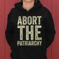 Abort The Patriarchy Vintage Feminism Reproduce Dignity Women Hoodie