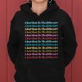 Abortion Is Healthcare Colorful Retro Women Hoodie