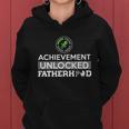 Achievement Unlocked Fatherhood Women Hoodie